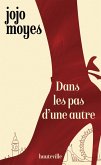 Dans les pas d'une autre (eBook, ePUB) Dans les pas d'une autre (eBook, ePUB)
