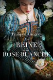 La reine à la rose blanche (eBook, ePUB) La reine à la rose blanche (eBook, ePUB)