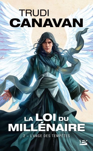 La Loi du millénaire, T2 : L'Ange des Tempêtes (eBook, ePUB)
