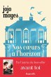 Nos coeurs à l'horizon (eBook, ePUB) - Bild 1