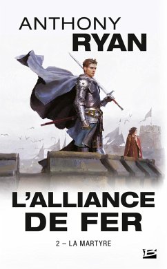 L'Alliance de Fer, T2 : La Martyre (eBook, ePUB) - Ryan, Anthony