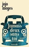 Jamais deux sans toi (eBook, ePUB)