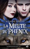 La Meute du Phénix, T7 : Patrick Hardy (eBook, ePUB)