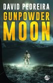 Gunpowder Moon (eBook, ePUB)