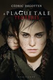 A Plague Tale : Tenebris (eBook, ePUB) A Plague Tale : Tenebris (eBook, ePUB)