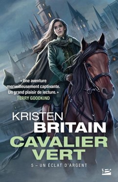 Cavalier Vert, T5 : Un éclat d'argent (eBook, ePUB) - Britain, Kristen