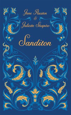 Sanditon (eBook, ePUB) - Austen, Jane; Shapiro, Juliette