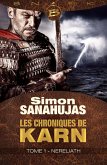 Les Chroniques de Karn, T1 : Nereliath (eBook, ePUB) Les Chroniques de Karn, T1 : Nereliath (eBook, ePUB)
