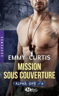 Cover Alpha Ops , T4 : Mission sous couverture (eBook, ePUB)