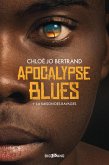 Apocalypse Blues, T1 : La Saison des ravages (eBook, ePUB)
