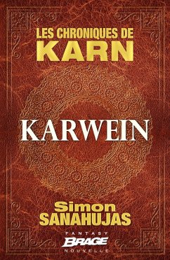 Cover Les Chroniques de Karn : Karwein (eBook, ePUB)