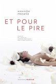 Et pour le pire (eBook, ePUB) Et pour le pire (eBook, ePUB)