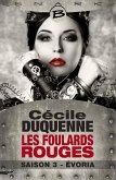 Les Foulards rouges, T3 : Évoria - Les Foulards rouges - Saison 3 (eBook, ePUB)