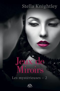 Cover Les Mystérieuses, T2 : Jeux de miroir (eBook, ePUB)