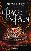 La Rage des faes, T1 : Le Baiser du prince de sang (eBook, ePUB)