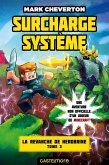 Minecraft - La Revanche de Herobrine, T3 : Surcharge système (eBook, ePUB)