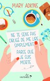 Ne te sens pas obligé de me lire simplement parce que je suis morte (eBook, ePUB)