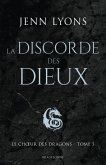 Le Choeur des dragons, T5 : La Discorde des dieux (eBook, ePUB)