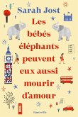 Les bébés éléphants peuvent eux aussi mourir d'amour (eBook, ePUB)
