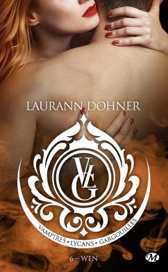 Vampires, Lycans, Gargouilles, T6 : Wen (eBook, ePUB) - Dohner, Laurann