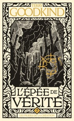 Cover L'Épée de vérité, T7 : Les Piliers de la création (eBook, ePUB)