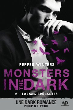 Monsters in the Dark, T2 : Larmes brûlantes (eBook, ePUB) - Winters, Pepper