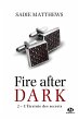 La Trilogie Fire After Dark, T2 :... - Bild 1