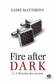 La Trilogie Fire After Dark, T2 : L'Étreinte des secrets (eBook, ePUB)