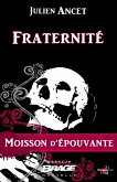 Moisson d'épouvante, T1 : Fraternité (eBook, ePUB)