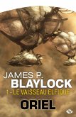Oriel, T1 : Le Vaisseau elfique (eBook, ePUB) Oriel, T1 : Le Vaisseau elfique (eBook, ePUB)