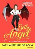 Betty Angel, T4 : La Mort va au diable (eBook, ePUB)