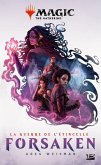 Magic : The Gathering - La Guerre de l'étincelle, T2 : Forsaken (eBook, ePUB)