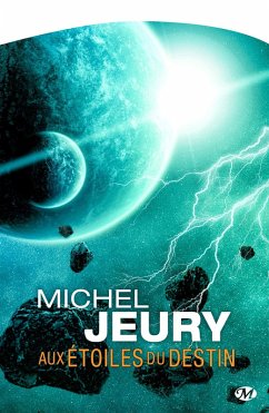 Aux étoiles du destin (eBook, ePUB) - Jeury, Michel
