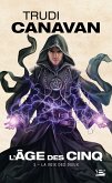 L'Âge des Cinq, T3 : La Voix des Dieux (eBook, ePUB) L'Âge des Cinq, T3 : La Voix des Dieux (eBook, ePUB)