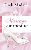 Mariage sur-mesure (eBook, ePUB)