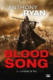 Blood Song, T3 : La Reine de feu (eBook, ePUB)