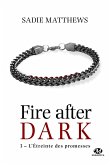 La Trilogie Fire After Dark, T3 : L'Étreinte des promesses (eBook, ePUB)