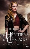 Les Héritiers de Chicago, T1 : La morsure dans la peau (eBook, ePUB)