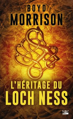 L'Héritage du loch Ness (eBook, ePUB) - Morrison, Boyd