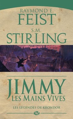 Cover Les Légendes de Krondor, T3 : Jimmy les Mains Vives (eBook, ePUB)