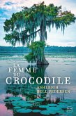 La Femme du crocodile (eBook, ePUB)