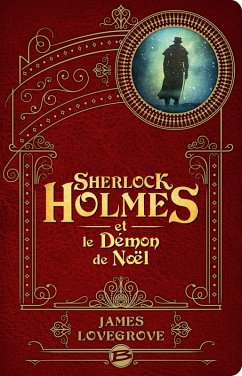 Sherlock Holmes et le démon de Noël (eBook, ePUB) - Lovegrove, James