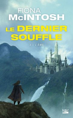 Le Dernier Souffle, T3 : L'Âme (eBook, ePUB) - Mcintosh, Fiona