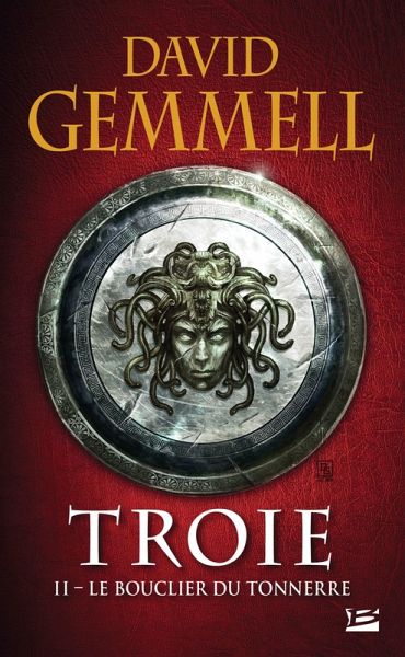 Troie, T2 : Le Bouclier du Tonnerre (eBook, ePUB) Troie, T2 : Le Bouclier du Tonnerre (eBook, ePUB)