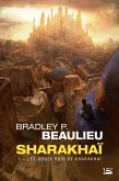 Sharakhaï, T1 : Les Douze Rois de Sharakhaï (eBook, ePUB)