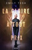 La Gloire à tout prix (eBook, ePUB)