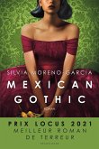 Mexican Gothic (eBook, ePUB) Mexican Gothic (eBook, ePUB)