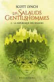 Les Salauds Gentilshommes, T3 : La République des voleurs (eBook, ePUB)