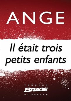 Il était trois petits enfants (eBook, ePUB) - Ange