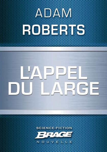 L'Appel du large (eBook, ePUB) L'Appel du large (eBook, ePUB)